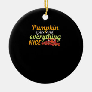 Pumpkin Spice & Everything Nice Halloween Basic De Ceramic Ornament