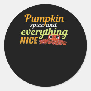 Pumpkin Spice & Everything Nice Halloween Basic De Classic Round Sticker