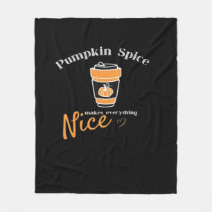 Pumpkin Spice & Everything Nice Halloween Funny Qu Fleece Blanket