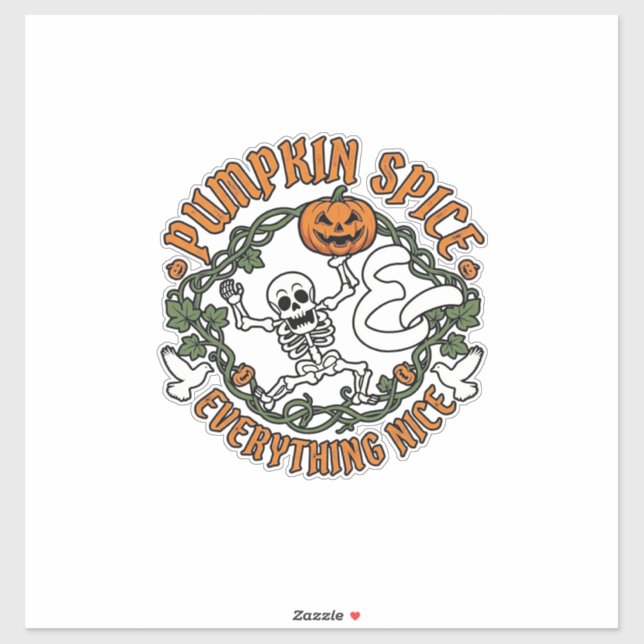 Pumpkin Spice Everything Nice Halloween Skeleton V (Sheet)