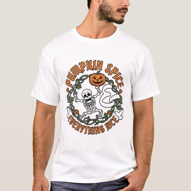 Pumpkin Spice Everything Nice Halloween Skeleton V T-Shirt (Front)