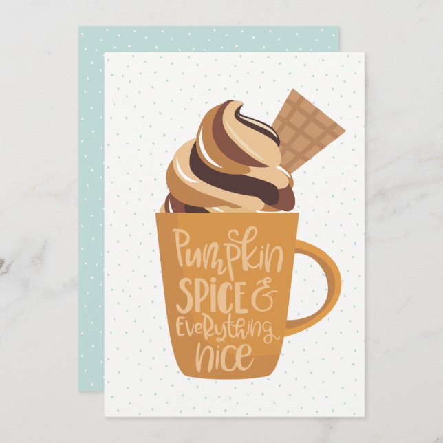 Pumpkin Spice & Everything Nice Latte Thanksgiving Holiday Card (Front/Back)