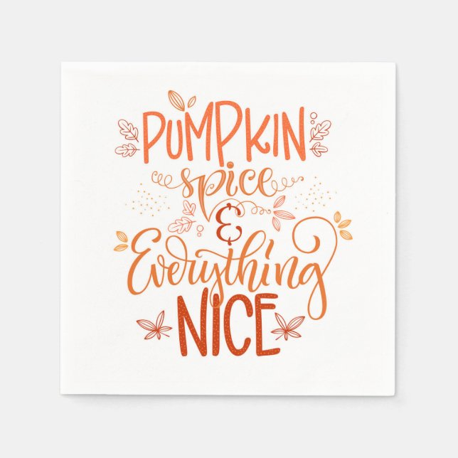 Pumpkin Spice & Everything Nice Napkin (Front)
