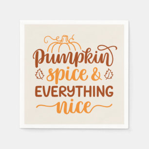 Pumpkin Spice & Everything Nice Napkin