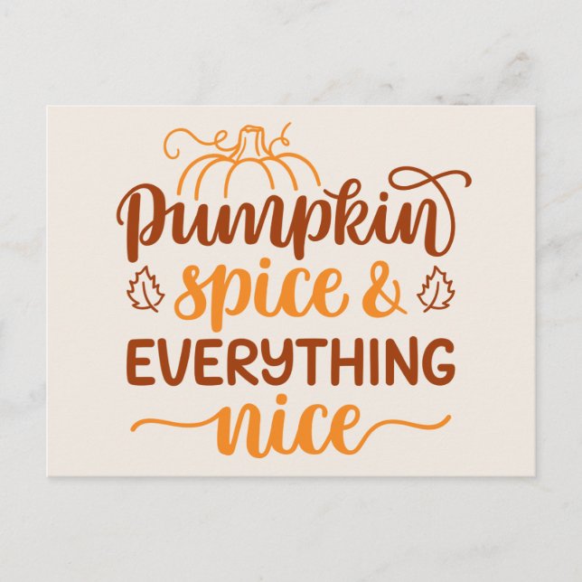 Pumpkin Spice & Everything Nice Postcard (Front)