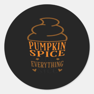 Pumpkin Spice & Everything Nice Premium Classic Round Sticker