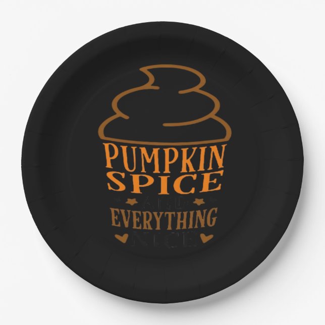 Pumpkin Spice & Everything Nice Premium Paper Plate (Front)