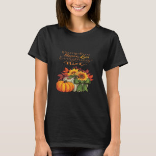 Pumpkin Spice & Everything Nice Slogan Vibes T-Shirt