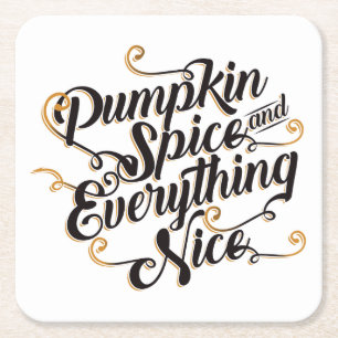 Pumpkin spice & everything nice square paper coaster
