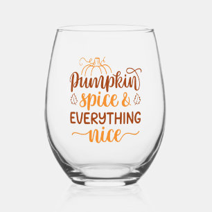 Pumpkin Spice & Everything Nice Stemless Wine Glass