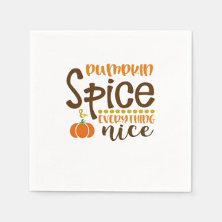 Pumpkin Spice & Everything Nice Trend Slogan & Quo Napkin