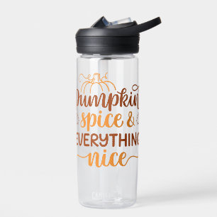 Pumpkin Spice & Everything Nice Water Bottle