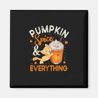 Pumpkin Spice Everything Shirt Cat Lover Cute Autu Magnet