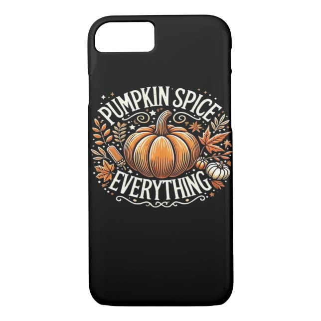 Pumpkin Spice Everything Slogan Quote Case-Mate iPhone Case (Back)