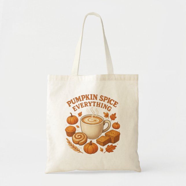 Pumpkin Spice Everything Tote Bag – Cozy Fall  (Front)