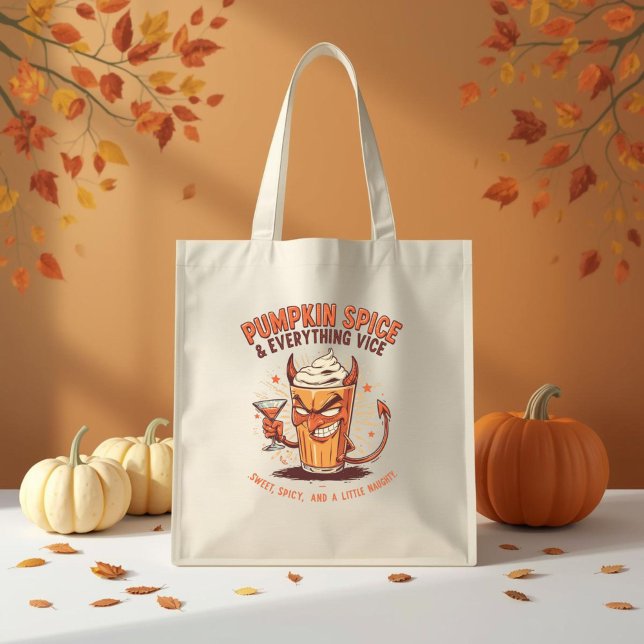 Pumpkin Spice & Everything Vice Funny Thanksgiving Tote Bag (Creator Uploaded)