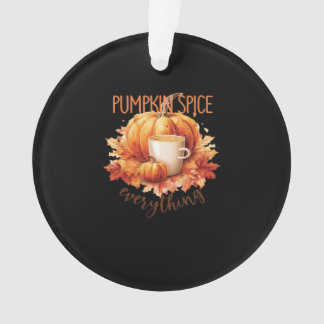 Pumpkin Spice Everything Word Art Ornament