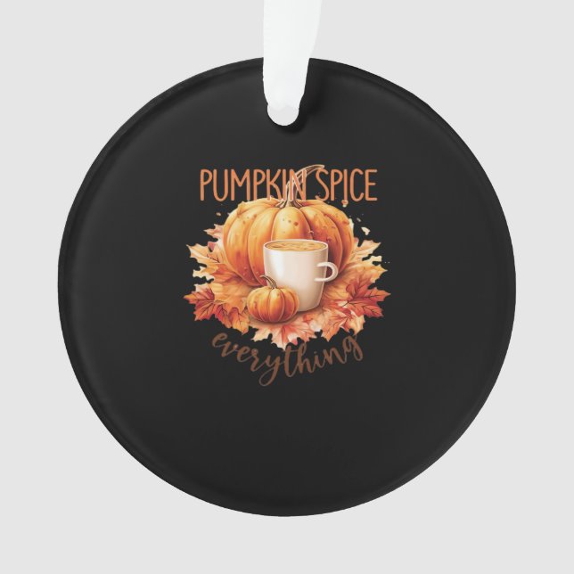 Pumpkin Spice Everything Word Art Ornament (Front)