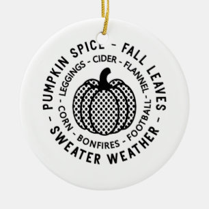 Pumpkin Spice - Fall Leaves - Sweater Weather Ceramic Ornament