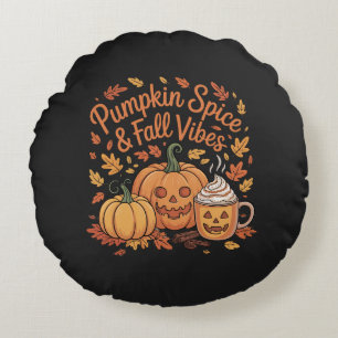 Pumpkin Spice & Fall Vibes Round Cushion