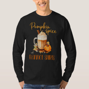 Pumpkin Spice & Flannels cute fall autumn rustic h T-Shirt
