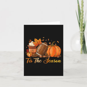 Pumpkin Spice Football Tis The Season Fall Thanksg Card