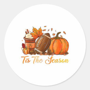 Pumpkin Spice Football Tis The Season Fall Thanksg Classic Round Sticker