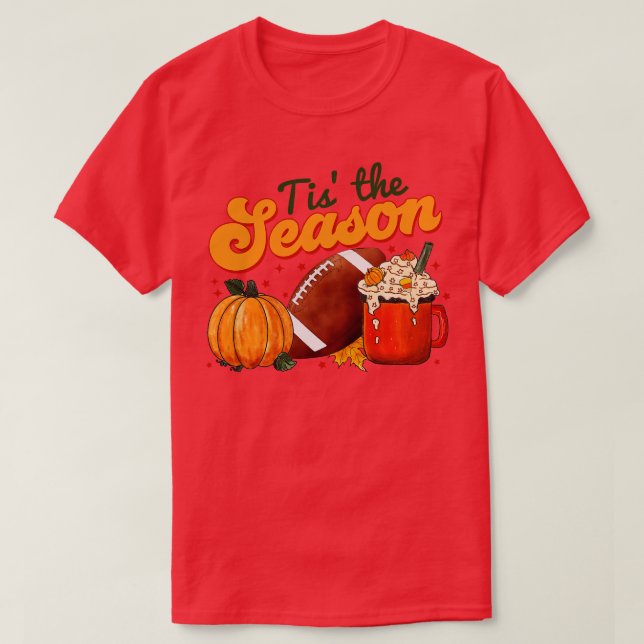 Pumpkin Spice Football Tis The Season Fall Thanksg T-Shirt (Design Front)