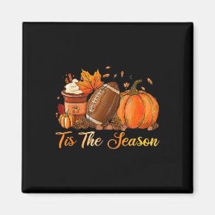 Pumpkin Spice Footll Tis The Season Fall Thanksgiv Magnet