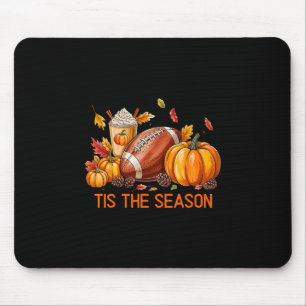 Pumpkin Spice Footll Tis The Season Fall Thanksgiv Mouse Pad