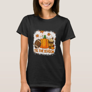Pumpkin Spice Footll Tis The Season Fall Thanksgiv T-Shirt