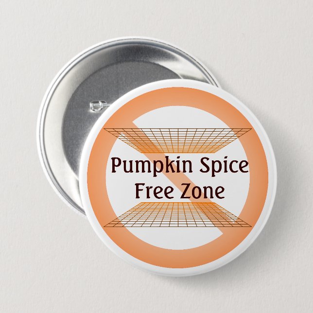 Pumpkin Spice Free Zone 7.5 Cm Round Badge (Front & Back)