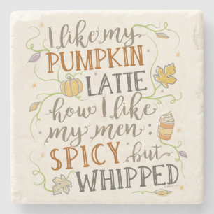 Pumpkin Spice Funny Latte Humour for Women Autumn Stone Coaster