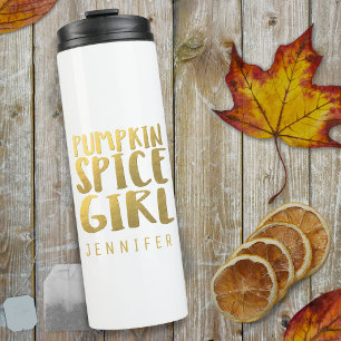 Pumpkin Spice Girl Custom Name Thermal Tumbler