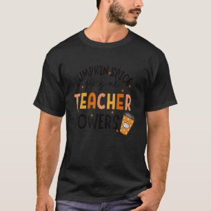 Pumpkin Spice Gives me Teacher Powers Thanksgiving T-Shirt