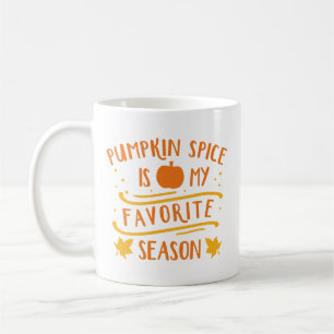 Pumpkin Spice Is My Favourite Season Coffee Mug