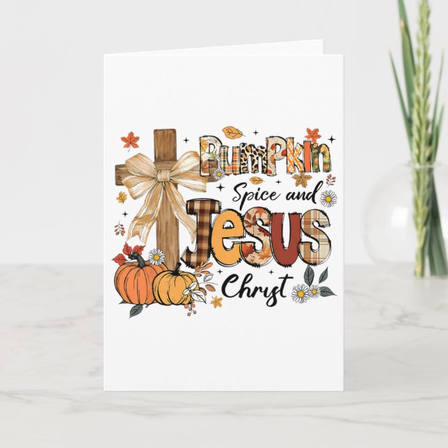 Pumpkin Spice Jesus Christ Funny Fall Thanksgiving Card (Front)