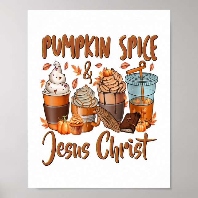 Pumpkin Spice Jesus Christ Poster (Front)