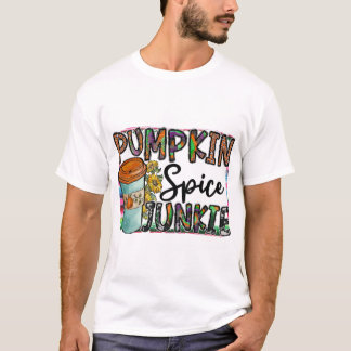 Pumpkin Spice Junkie T-Shirt