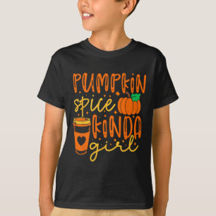 Pumpkin Spice Kinda Girl Autumn Fall Season Women  T-Shirt