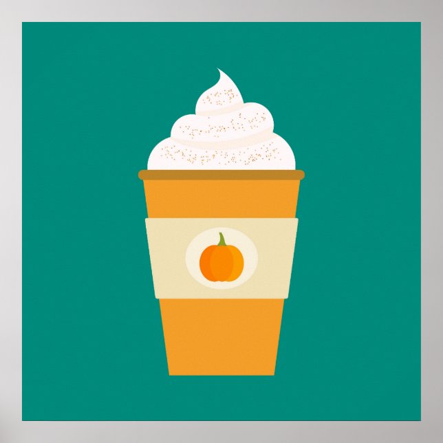 Pumpkin spice latte coffee Poster (Front)