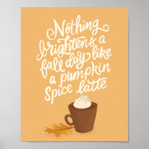 Pumpkin Spice Latte fall/Autumn Poster