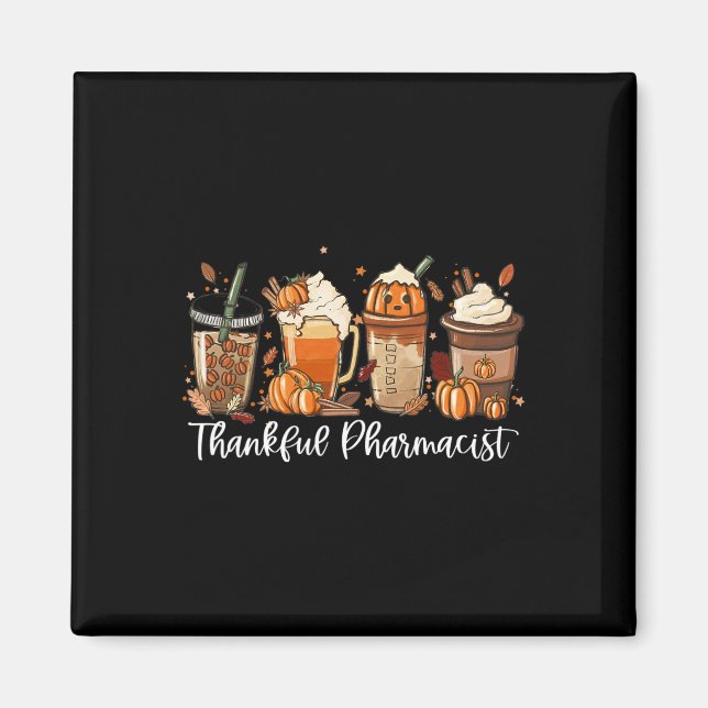Pumpkin Spice Latte Fall Coffee Lover Thankful Pha Magnet (Front)