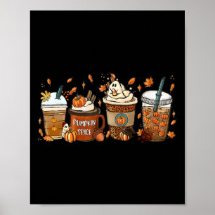 Pumpkin Spice Latte Fall Coffee Pumpkin Spice Than Poster