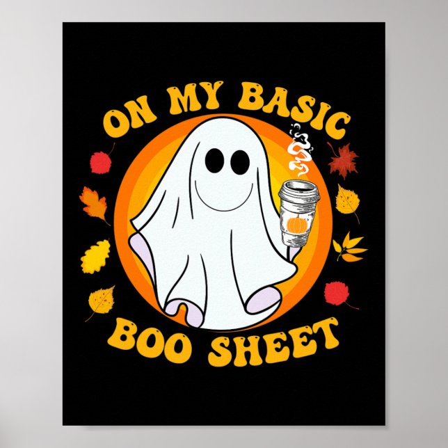 Pumpkin Spice Latte Fall Vibe Halloween Fun Basic  Poster (Front)