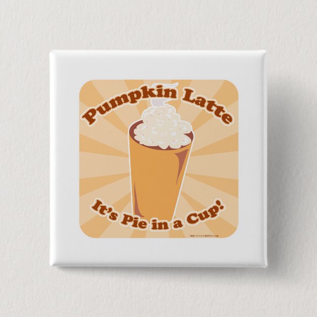 Pumpkin Spice Latte Fun Pie Slogan Art Design 15 Cm Square Badge (Front)