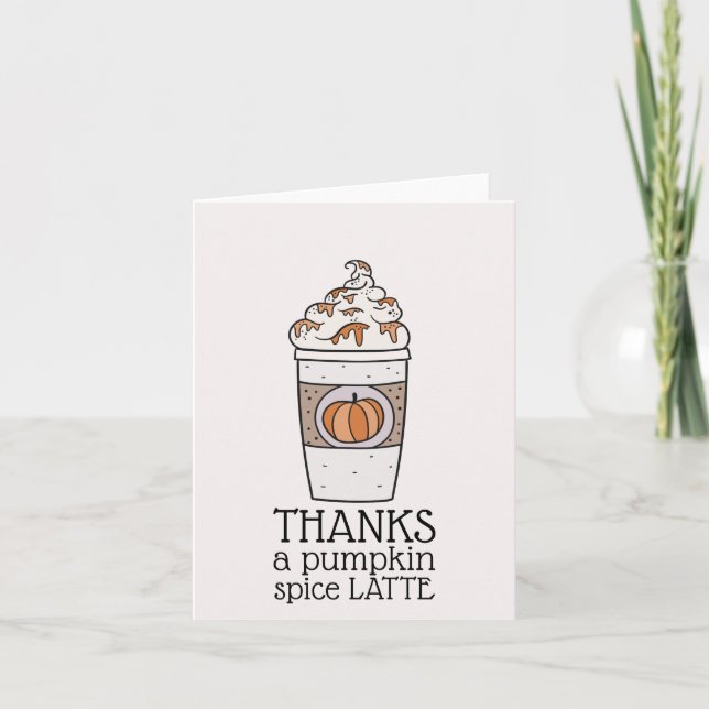 Pumpkin Spice Latte Thank You Card (Front)