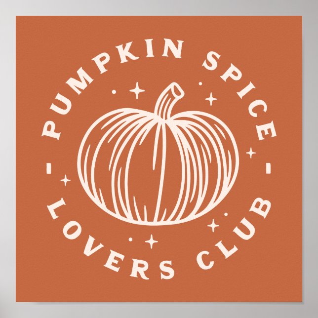 Pumpkin Spice Lovers Club Poster (Front)