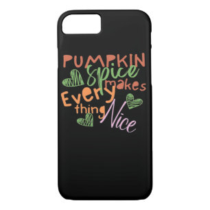 Pumpkin Spice Makes Everything Nice Essential iPhone 8/7 Case