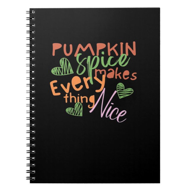 Pumpkin Spice Makes Everything Nice Essential Notebook (Front)
